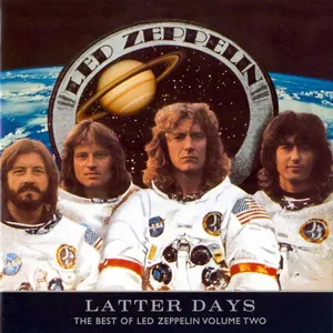 Latter days : the best of Led zeppelin : volume two